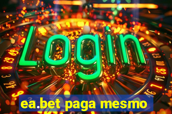 ea.bet paga mesmo